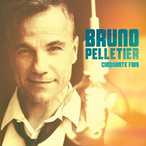 Bruno Pelletier lance son simple "Cinquante fois"